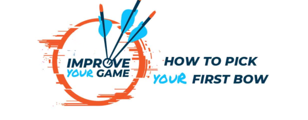How to Choose Your First Archery Bow